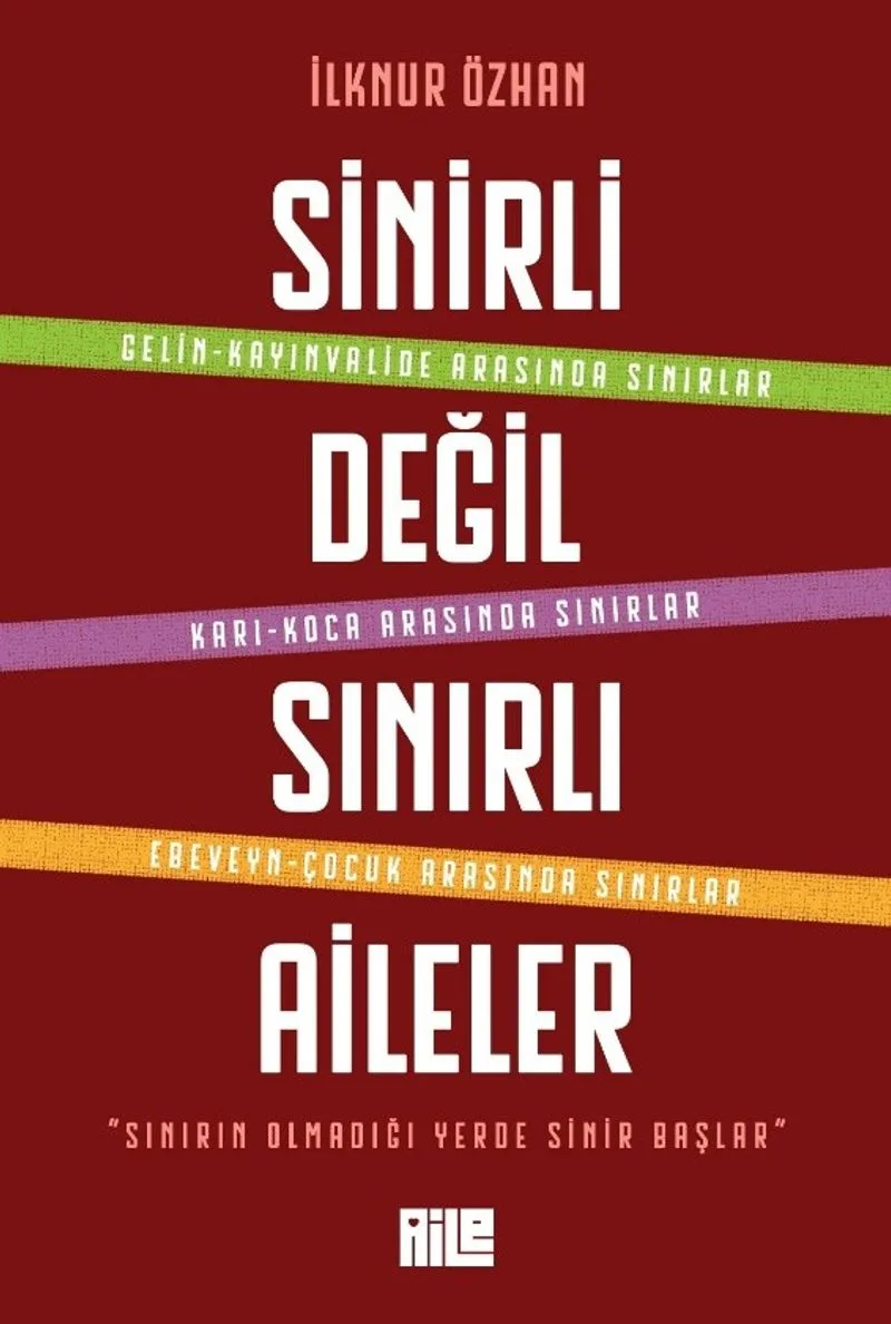 Sinirli Değil Sınırlı Aileler