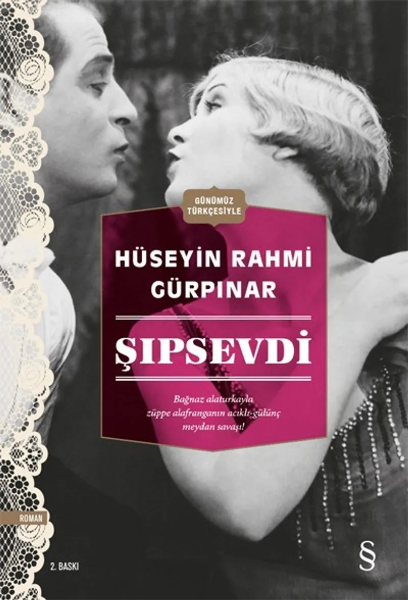 Şıpsevdi (Günümüz Türkçesiyle)