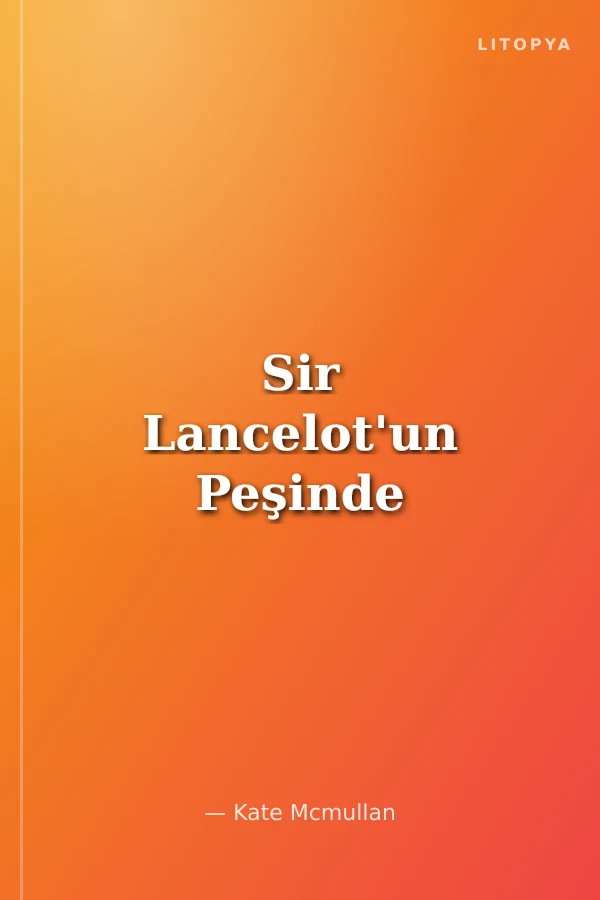 Sir Lancelot'un Peşinde