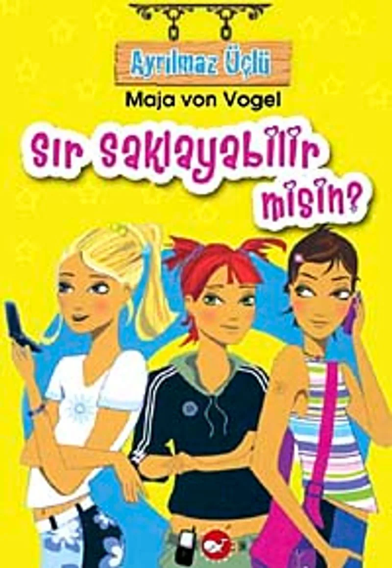 Sır saklayabilir misin? / Ayrılmaz Üçlü-1
