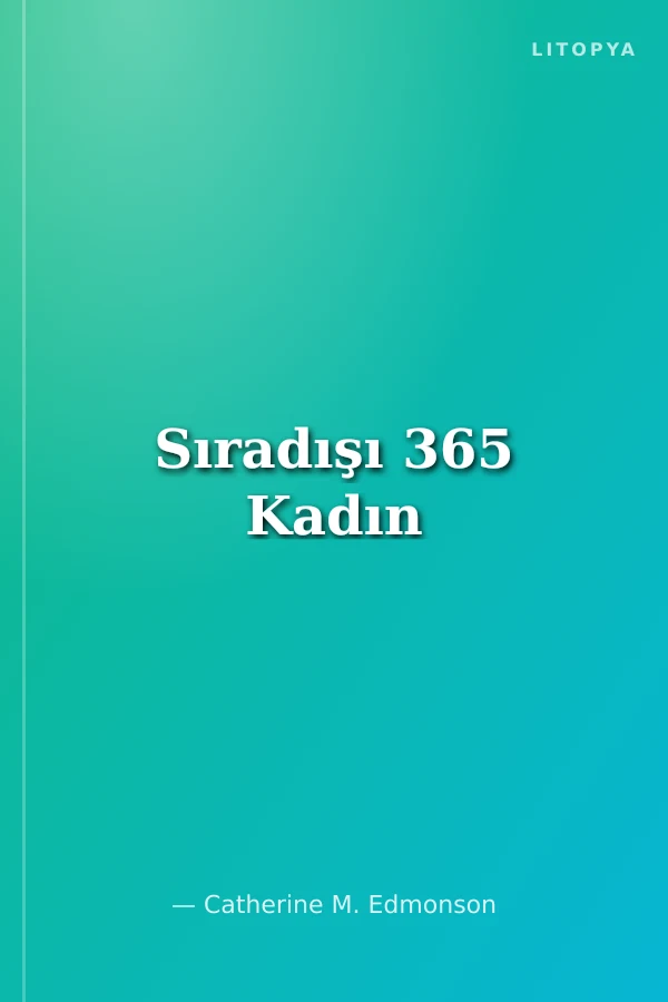 Sıradışı 365 Kadın