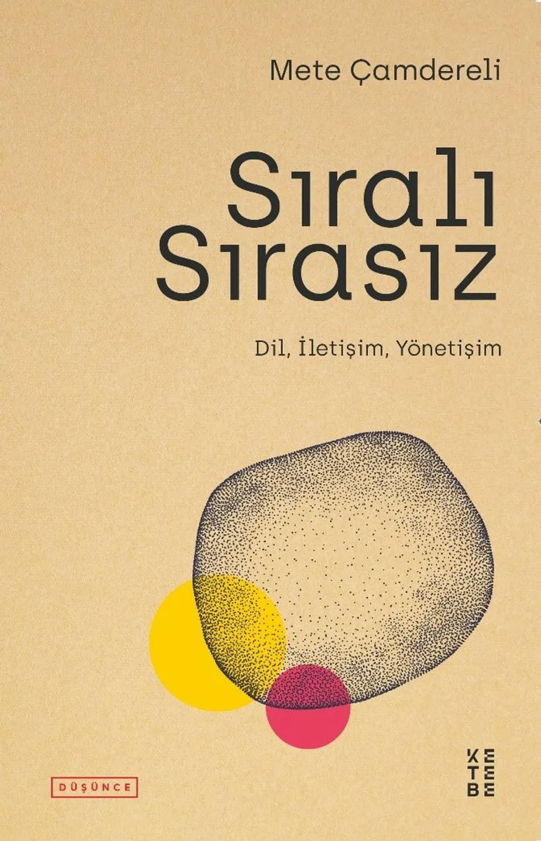 Sıralı Sırasız Dil, İletişim, Yönetişim