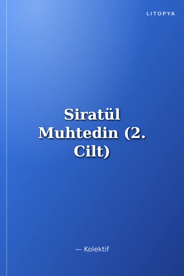 Siratül Muhtedin (2. Cilt)