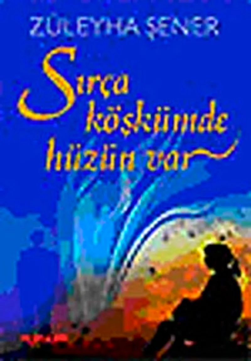 Sırça Köşkümde Hüzün Var