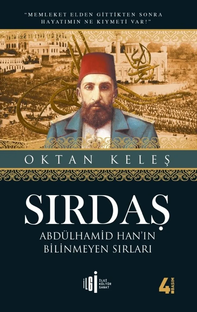 Sırdaş Abdülhamid Han'ın Bilinmeyen Sırları