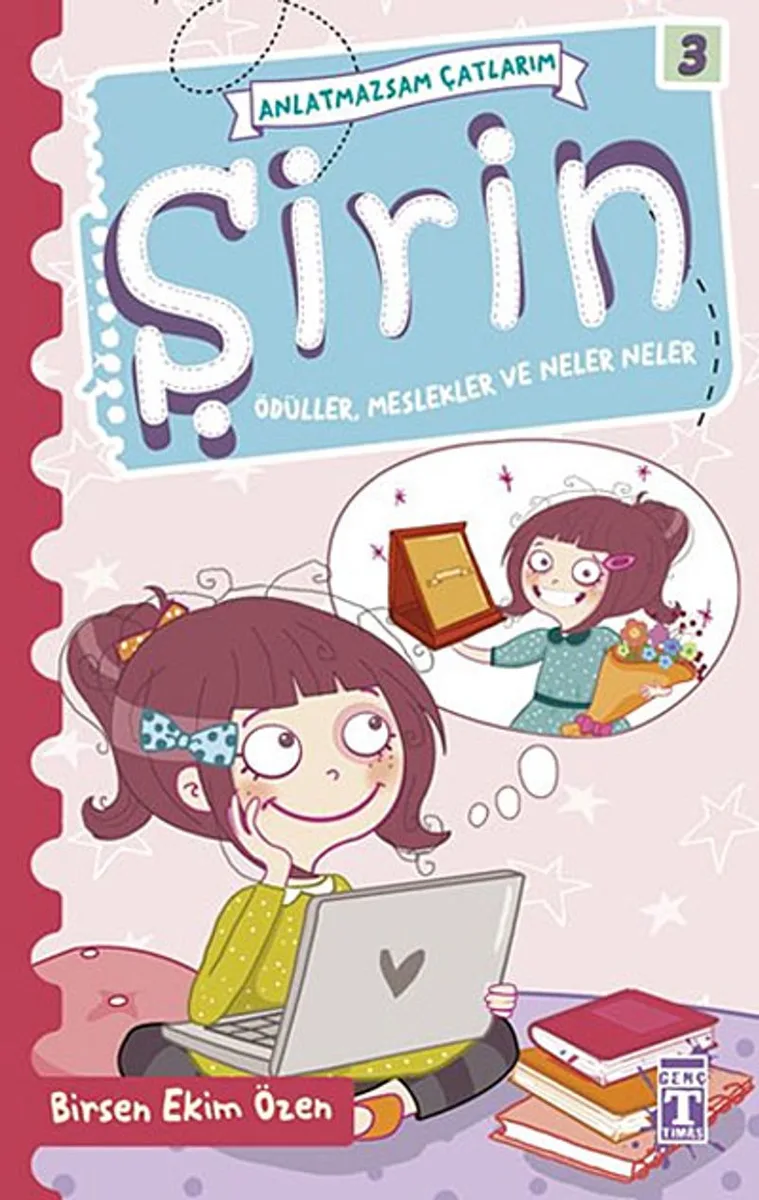 Şirin - Anlatmazsam Çatlarım / Ödüller, Meslekler ve Neler Neler -3