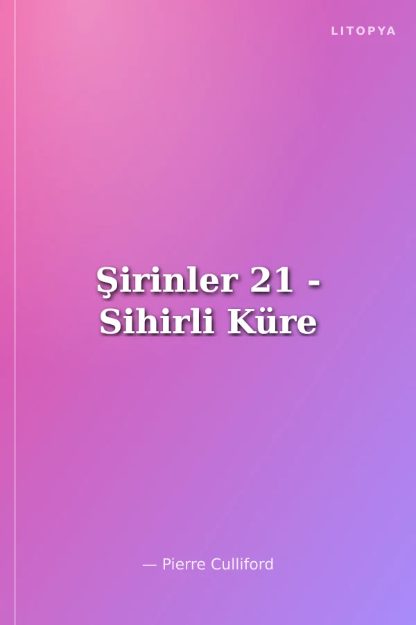 Şirinler 21 - Sihirli Küre