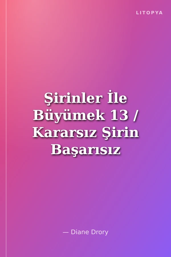 Şirinler İle Büyümek 13 / Kararsız Şirin Başarısız Olmaktan Korkuyor