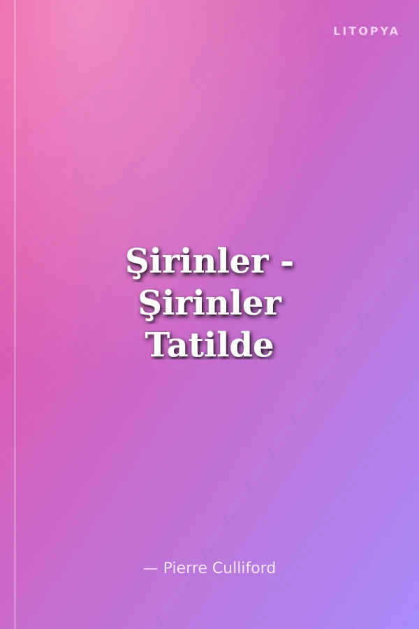 Şirinler - Şirinler Tatilde