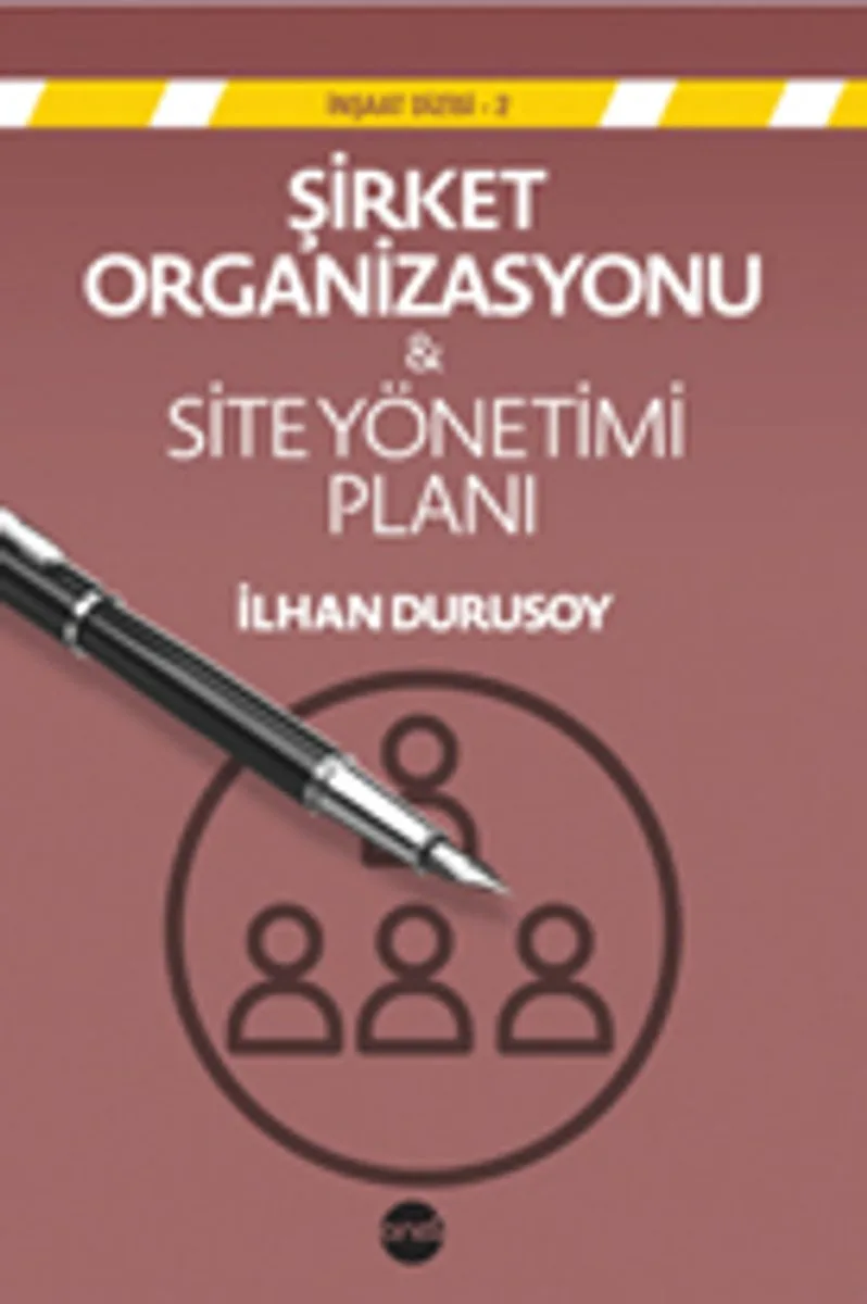 Şirket Organizasyonu Site Yönetim Planı