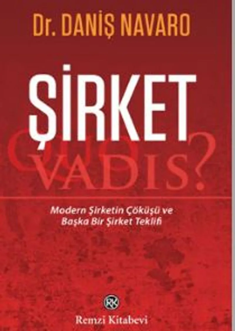 Şirket: Quo Vadis?