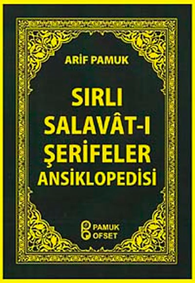 Sırlı Salavat-ı Şerifeler Ansiklopedisi (Dua-152)
