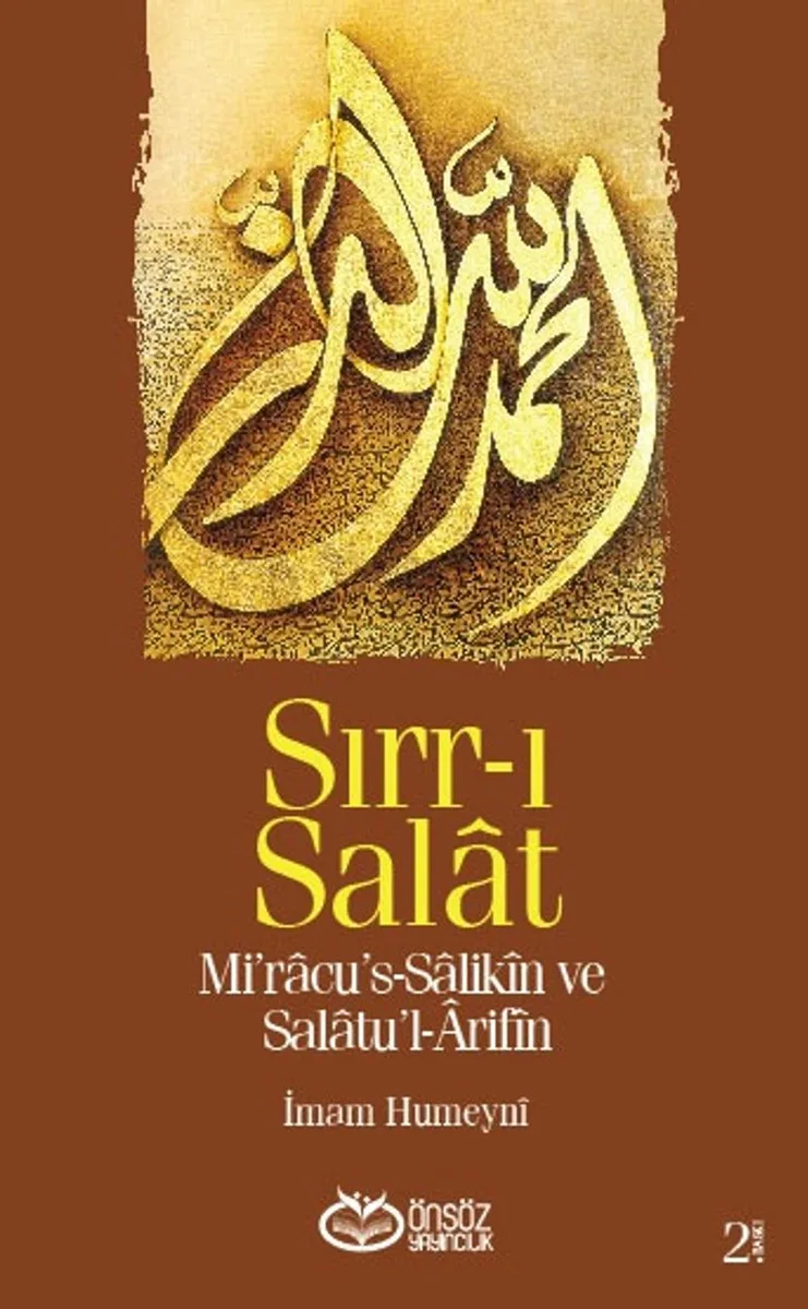 Sırr-ı Salat Mi'racu's-Salikin ve Salatu'l-Arifin
