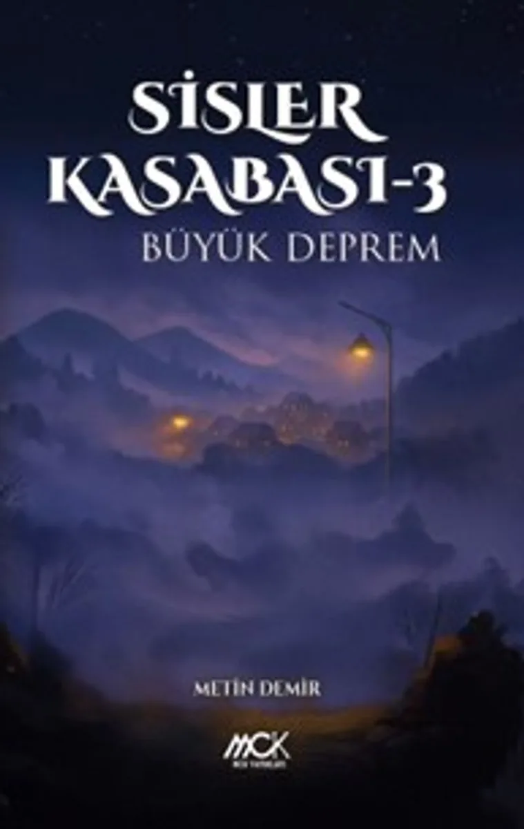 Sisler Kasabası 3 / Büyük Deprem