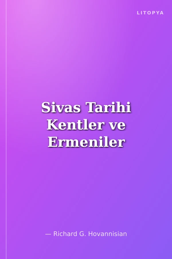 Sivas Tarihi Kentler ve Ermeniler