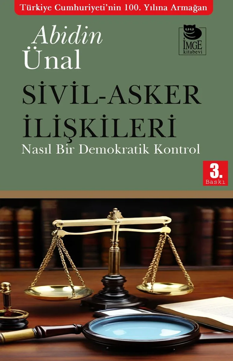 Sivil - Asker İlişkileri Nasıl Bir Demokratik Kontrol