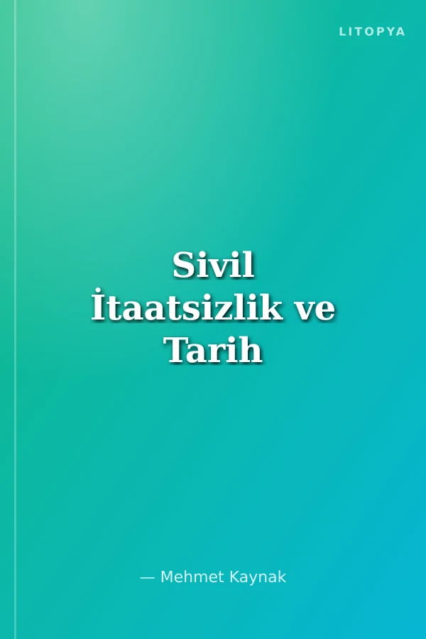 Sivil İtaatsizlik ve Tarih