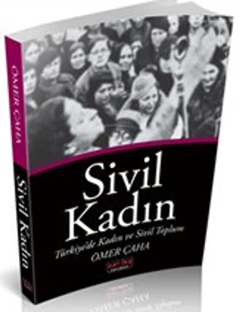 Sivil Kadın Türkiye'de Kadın ve Sivil Toplum