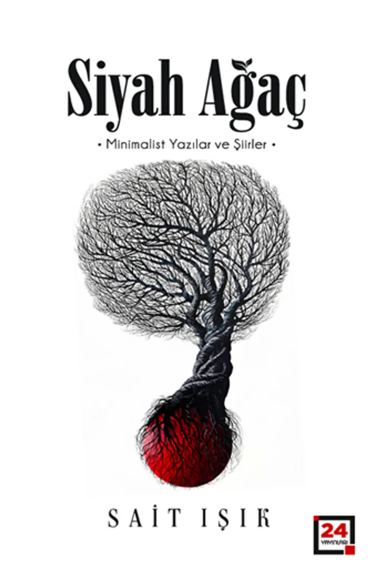 Siyah Ağaç Minimalist Yazılar ve Şiirler