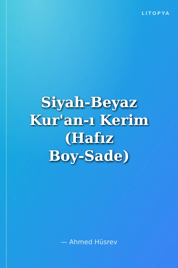 Siyah-Beyaz Kur'an-ı Kerim (Hafız Boy-Sade)