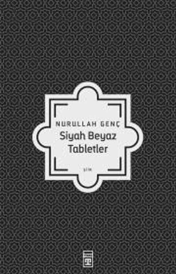 Siyah Beyaz Tabletler