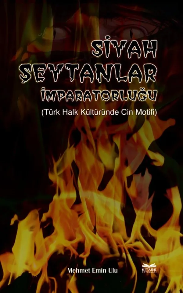 Siyah Şeytanlar İmparatorluğu Türk Halk Kültüründe Cin Motifi
