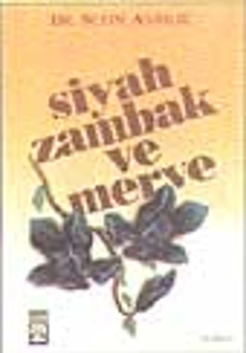 Siyah Zambak ve Merve