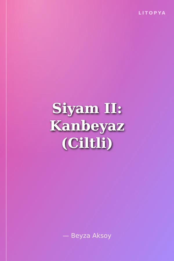 Siyam II: Kanbeyaz (Ciltli)