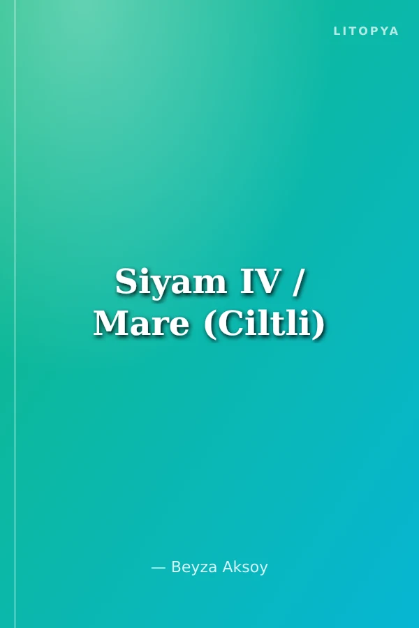 Siyam IV / Mare (Ciltli)