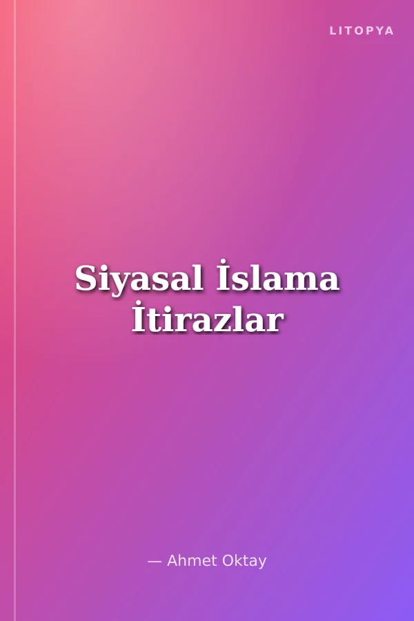Siyasal İslama İtirazlar