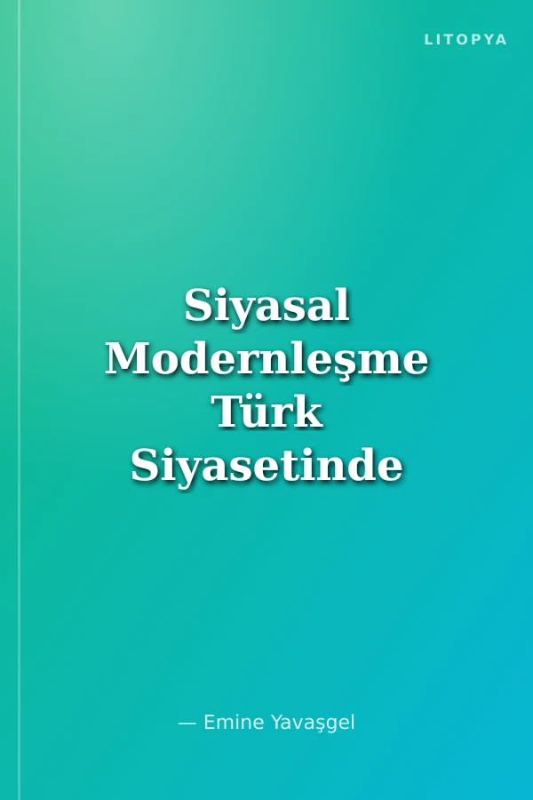 Siyasal Modernleşme Türk Siyasetinde Kadının Temsil Sorunu