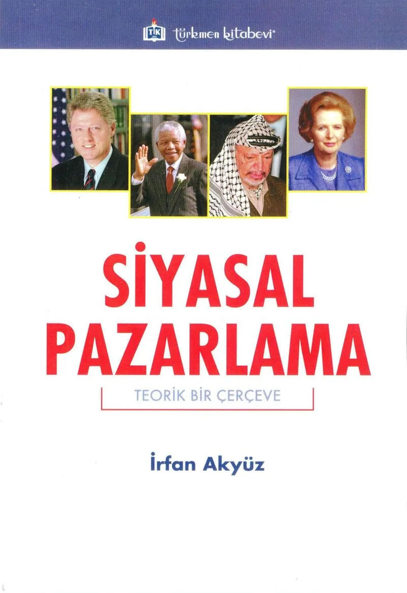 Siyasal Pazarlama Teorik Bir Çerçeve