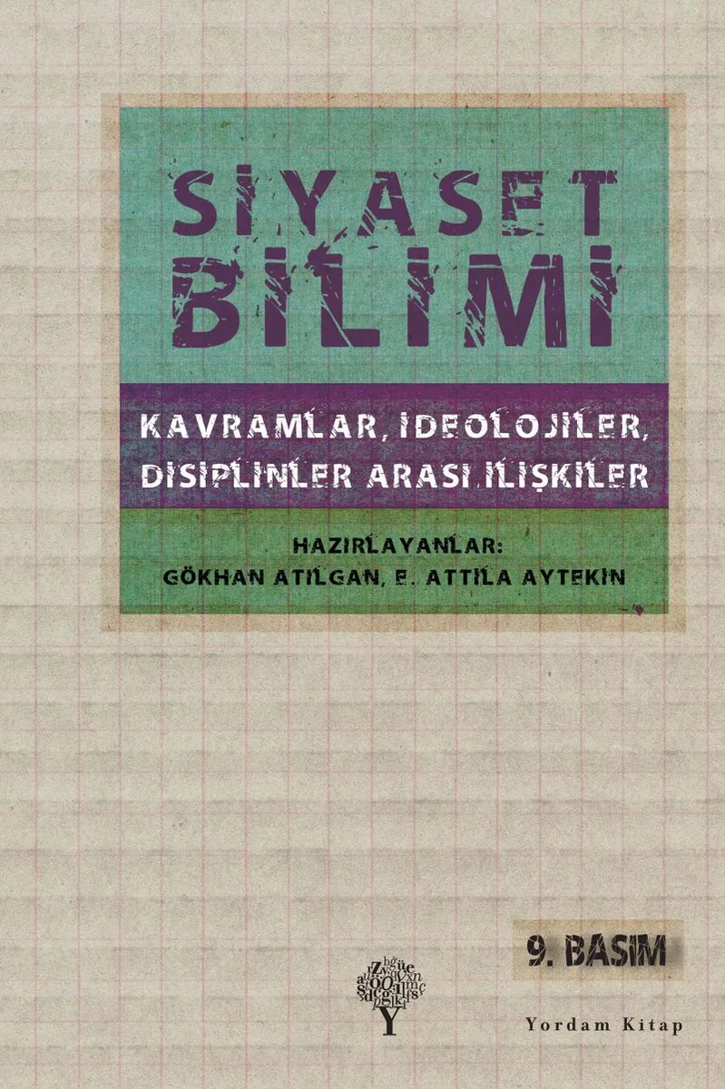 Siyaset Bilimi Kavramlar, İdeolojiler, Disiplinler Arası İlişkiler