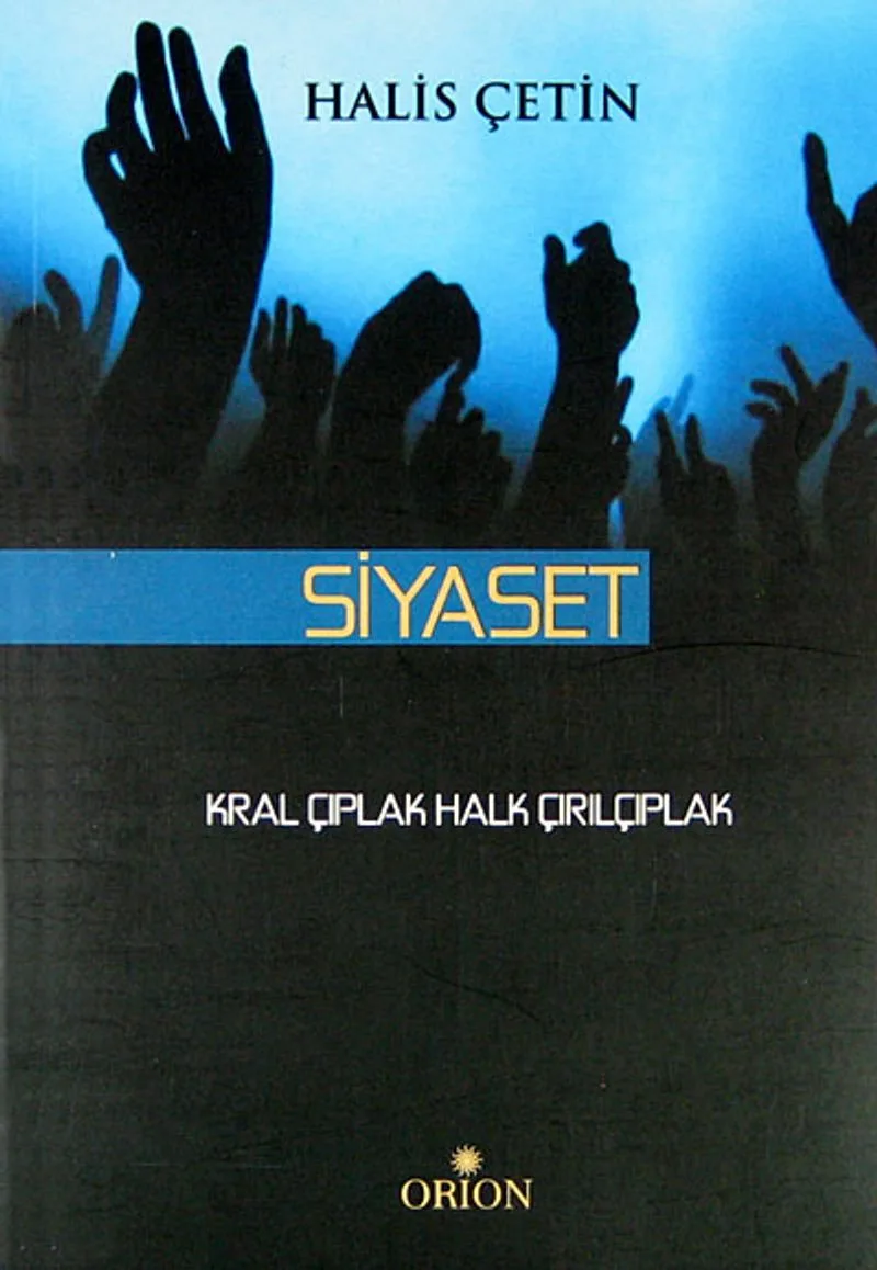 Siyaset Kral Çıplak Halk Çırılçıplak