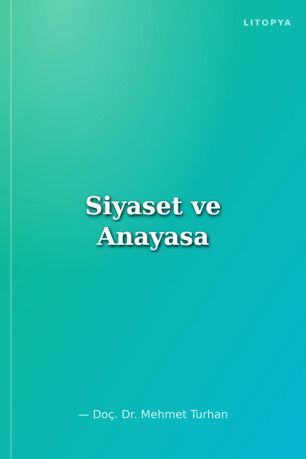 Siyaset ve Anayasa