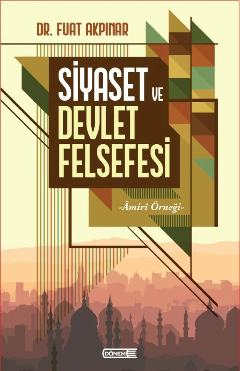 Siyaset ve Devlet Felsefesi &Acirc;mir&icirc; Örneği