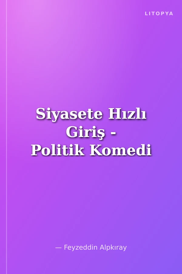 Siyasete Hızlı Giriş - Politik Komedi