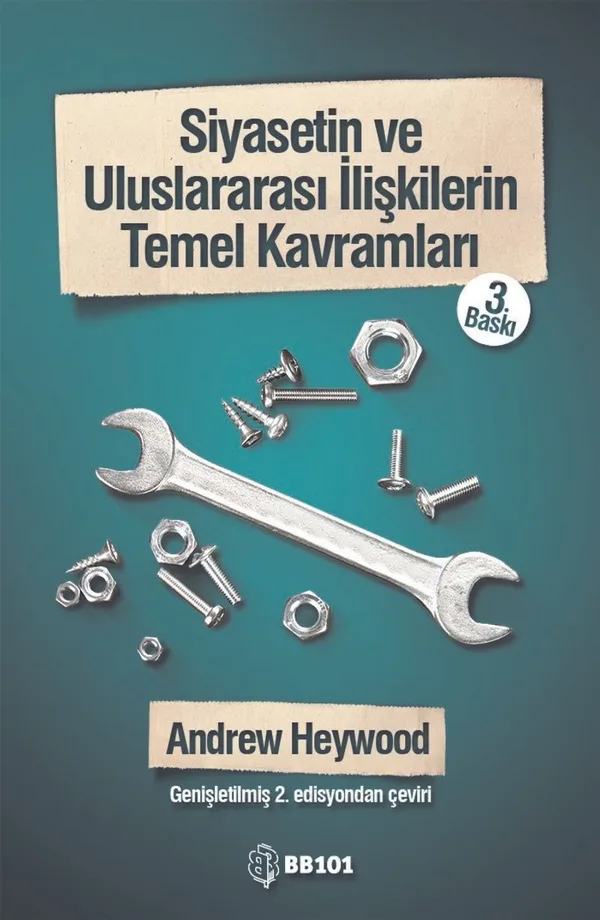 Siyasetin ve Uluslararası İlişkilerin Temel Kavramları