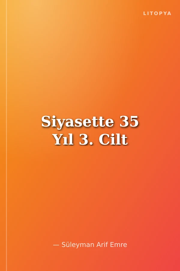 Siyasette 35 Yıl 3. Cilt