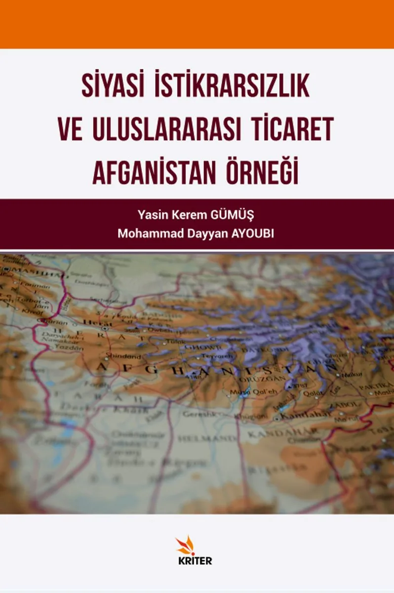 Siyasi İstikrarsızlık Ve Uluslararası Ticaret: Afganistan Örneği
