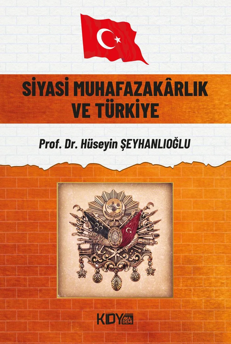 Siyasi Muhafazakarlık ve Türkiye