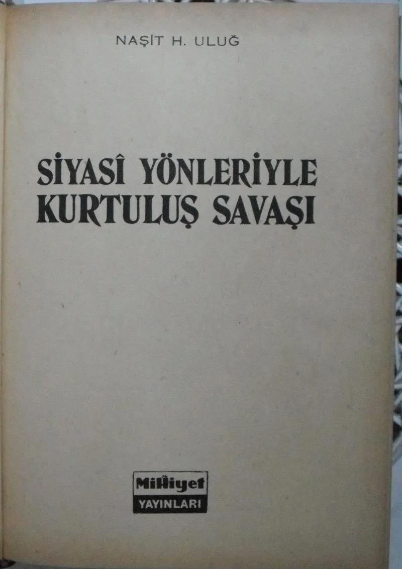 Siyasi Yönleriyle Kurtuluş Savaşı (1-D-16)