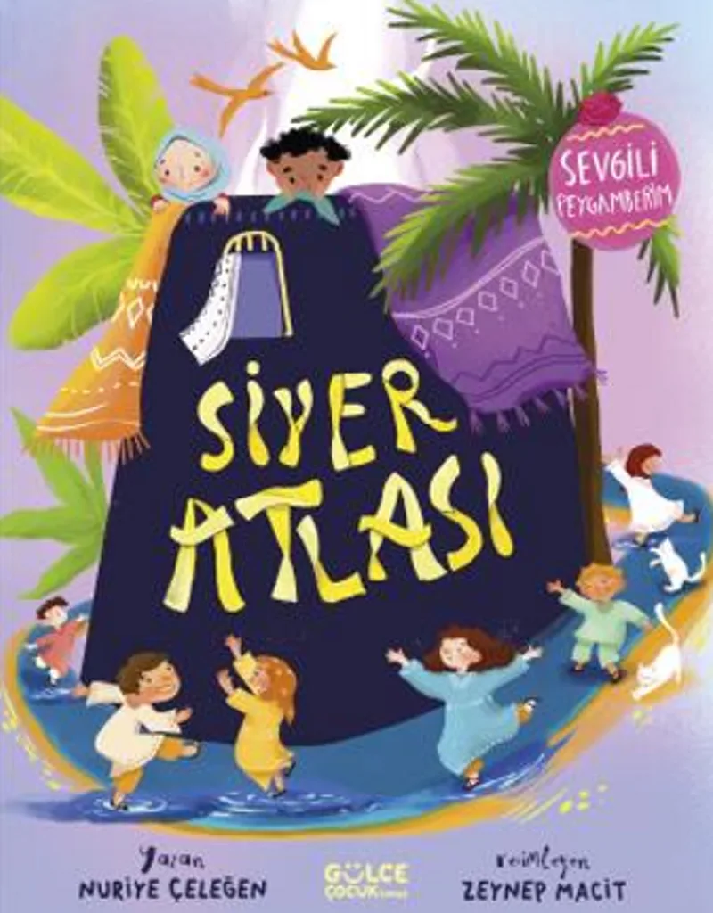 Siyer Atlası Sevgili Peygamberim