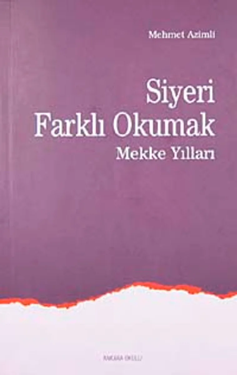 Siyeri Farklı Okumak-1 Mekke Yılları
