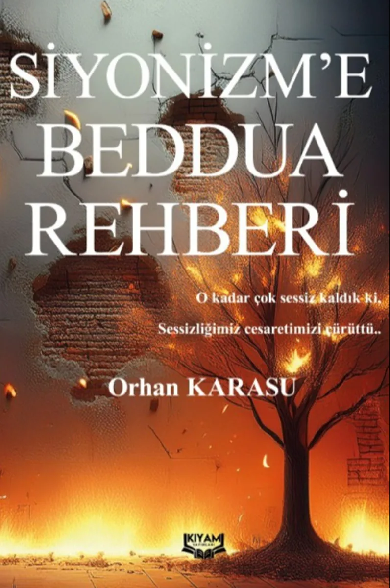 Siyonizm'e Beddua Rehberi O kadar çok sessiz kaldık ki sessizliğimiz cesaretimizi çürüttü!