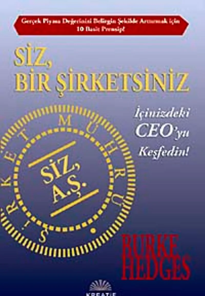 Siz, Bir Şirketsiniz İçinizdeki CEO'yu Keşfedin!