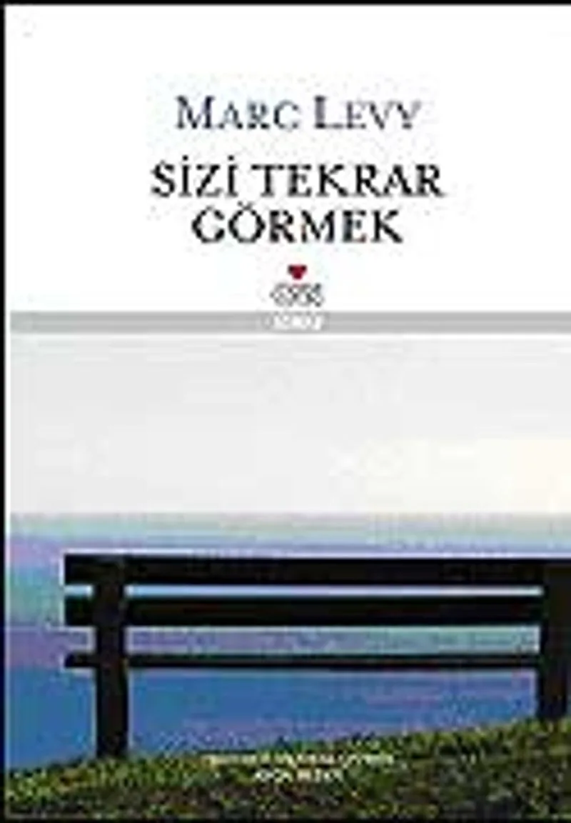 Sizi Tekrar Görmek (Ciltli)