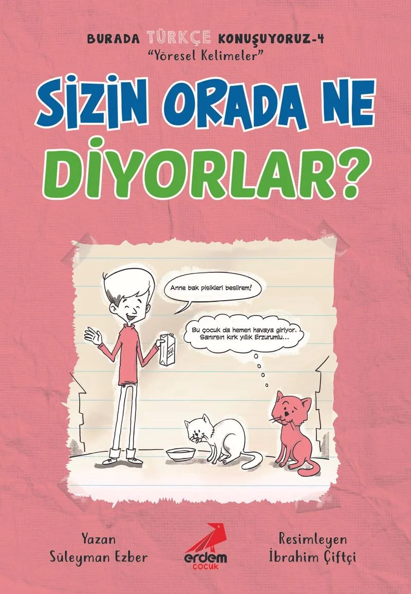 Sizin Orada Ne Diyorlar? / Burada Türkçe Konuşuyoruz 4