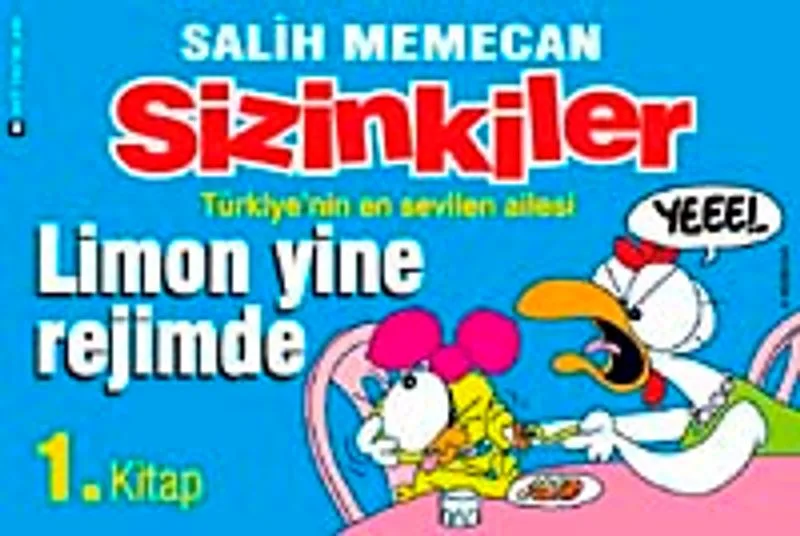 Sizinkiler 1. Kitap / Limon Yine Rejimde