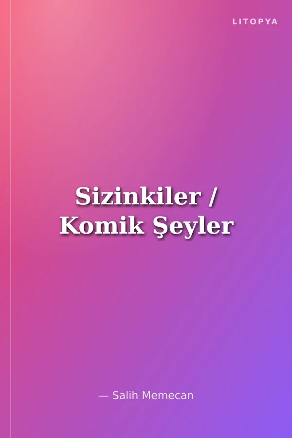 Sizinkiler / Komik Şeyler